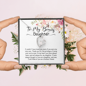 To My Bonus Daughter - You Are Always In My Heart - Forever Love Necklace SO164V