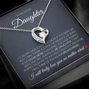 To My Bonus Daughter - Love You Forever - Forever Love Necklace SO171T