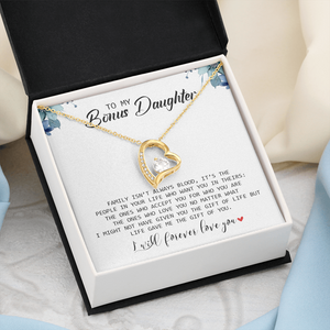 To My Bonus Daughter - I Will Forever Love You - Forever Love Necklace SO155T