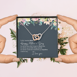 To My Amazing Mom - Happy Mother's Day - Necklace SO60V