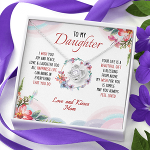 To My Daughter May You Always Feel Loved - Necklace SO34V