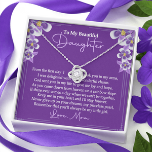 To My Beautiful Daughter - You'll Alway Be My Little Girl - Necklace SO76V