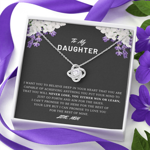 To My Daughter - Believe Deep In Your Heart - Necklace DR03