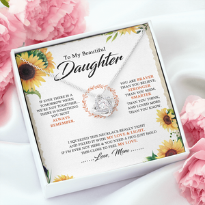 To My Beautiful Daughter - You Are Braver Than You Believe - Necklace SO18V