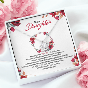 To My Daughter - Remember How Much You Are Loved - Necklace SO82T