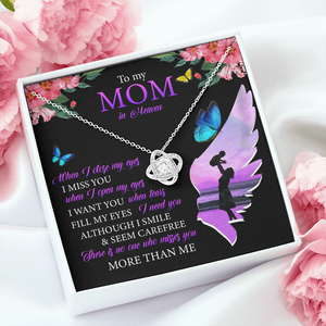 To My Mom In Heaven - I Miss You - Necklace SO91T