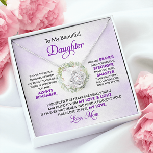 To My Beautiful Daughter - My Love And Light - Necklace DR18v2