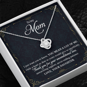 To My Mom Thank You For Your Unconditional Love - Necklace SO90