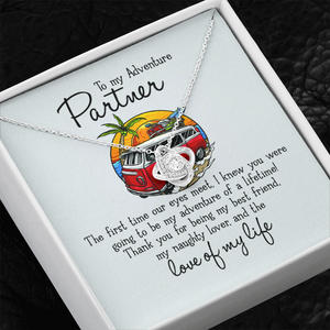 To My Adventure Partner - Love Of My Life - Necklace KT21