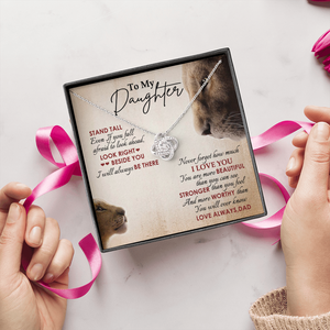 To My Daughter - Never Forget How Much I Love You - Necklace SO78V