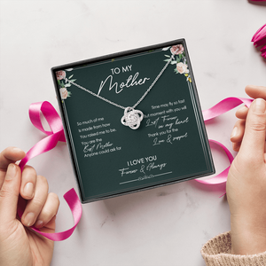 To My Mother - Thank You For Your Love And Support - Necklace SO13V