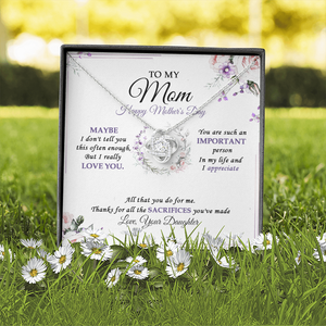 To My Mom - Happy Mother's Day And I Really Love You - Necklace SO38VV2