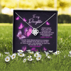 To My Daughter - Never Forget That I Love You - Necklace SO69