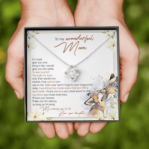 To My Wonderful Mom - I'll Love You Forever - Necklace SO50T