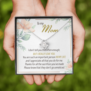 To My Mom Thanks For All The Sacrifices You've Made - Necklace SO27T