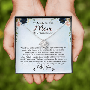 To My Beautiful Mom On My Wedding Day - Necklace SO17V