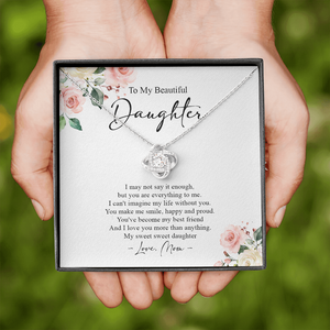 To My Daughter I Love You More Than Anything Necklace SO71