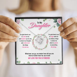 To My Daughter My Love For You Is Forever - Necklace SO37T
