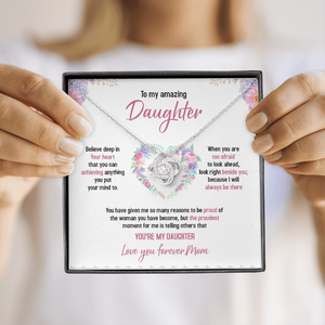 To My Daughter - Always Believe Deep In Your Heart - Necklace SO48T
