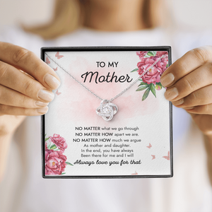 To My Mom I Will Always Love You - Necklace SO79