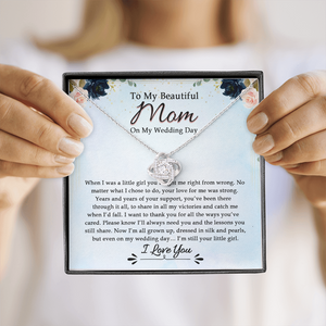 To My Beautiful Mom On My Wedding Day - Necklace SO17V