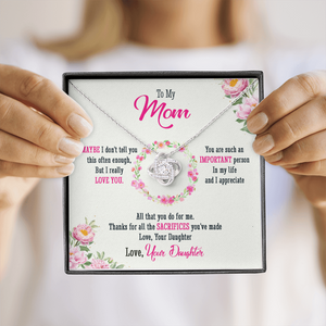 To My Mom - Thanks For All Your Sacrifices - Necklace SO39T