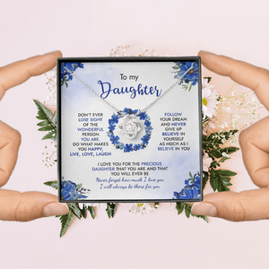 To my Daughter - Do What Makes You Happy - Necklace SO98