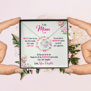 To My Mom - Thanks For All Your Sacrifices - Necklace SO39T