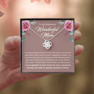 To My Boyfriend's Wonderful Mom - Thank You For Raising The Man Of My Dreams - Necklace SO14T