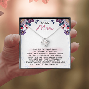 To My Mom - Your Love Has Been My Only Support - Necklace SO59V