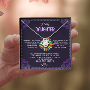 To My Daughter - Never Forget That I Love You - Hippie Necklace SO114T