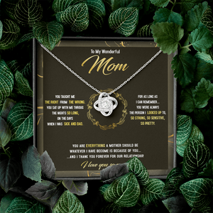 To The Best Mom - The Person I Looked Up To - Necklace SO41T