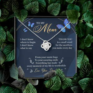To My Mom - Thank You For All Your Sacrifices - Necklace SO07T