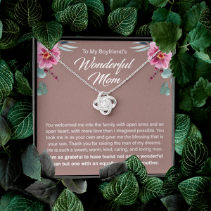 To My Boyfriend's Wonderful Mom - Thank You For Raising The Man Of My Dreams - Necklace SO14T
