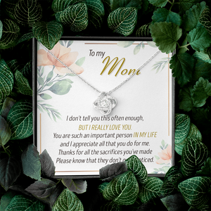 To My Mom Thanks For All The Sacrifices You've Made - Necklace SO27T