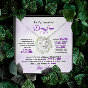 To My Beautiful Daughter - My Love And Light - Necklace DR18v2