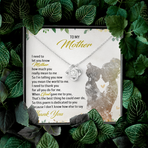 To My Mother - You Mean The World To Me - Necklace SO56T
