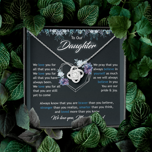 To Our Daughter We Love You Mom & Dad - Necklace SO47T