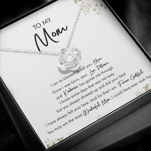 To My Mom I Am So Blessed To Call You Mom Necklace SO47