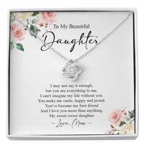 To My Daughter I Love You More Than Anything Necklace SO71