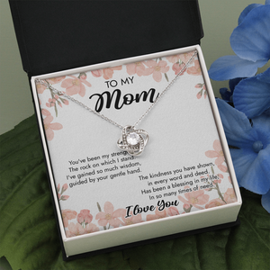 To My Mom You've Been My Strength Necklace SO40