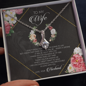 To My Wife I Am Unconditionally And Irrevocably In Love With You - Necklace SO23v2