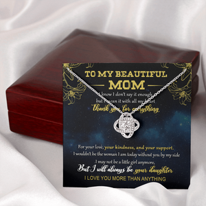 To My Beautiful Mom - I Love You More Than Anything - Necklace SO05V