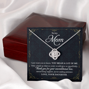 To My Mom Thank You For Your Unconditional Love - Necklace SO90