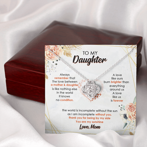 To My Daughter I Am Incomplete Without You - Necklace SO44V