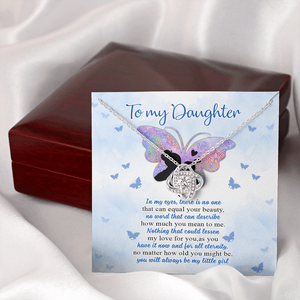To My Daughter You Will Always Be My Little Girl - Necklace SO74