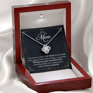 To My Mom Thank You For Your Unconditional Love - Necklace SO90