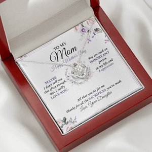 To My Mom - Happy Mother's Day And I Really Love You - Necklace SO38VV2