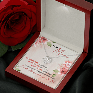 To My Mom I Will Always Love You - Necklace SO26V