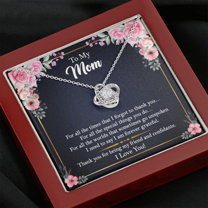 To My Mom - Thank You For Being My Friend and Confidante - Necklace SO105V